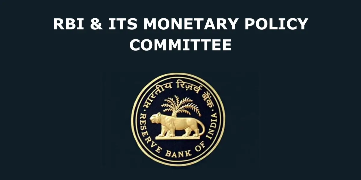 Monetary Policy Committee of India UPSC
